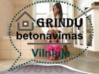 Grindu betonavimas Vilniuje, betonavimo darbai